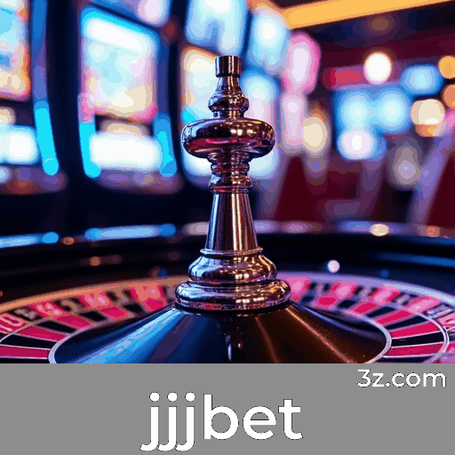 jjjbet: Seu Cassino Online Seguro e Premiado